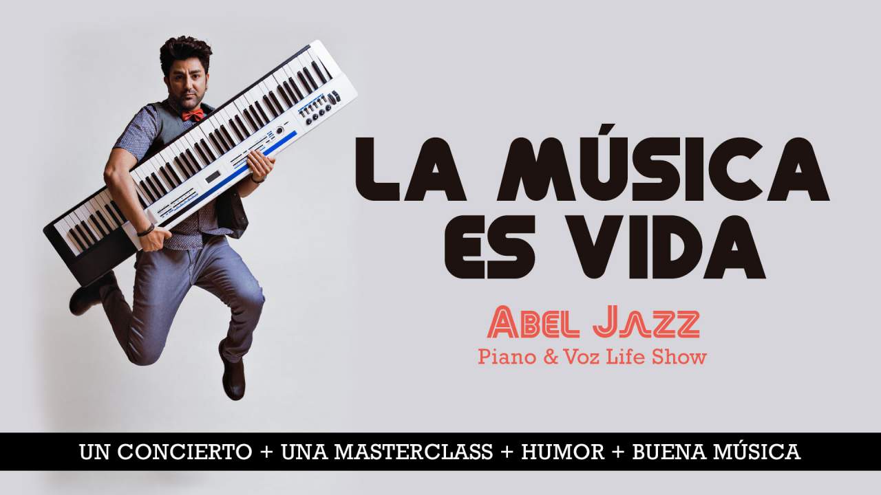 La Música es vida, el nuevo show de Abel Jazz